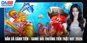 Bắn Cá Cánh Tiên - Game Đổi Thưởng Tiền Thật Hot 2026