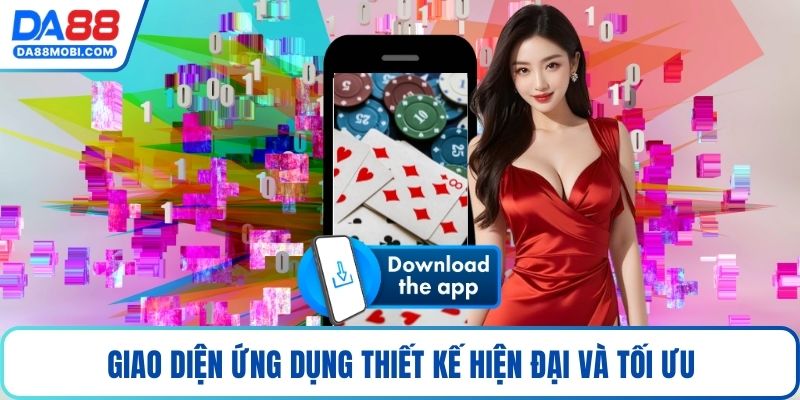 Giao diện ứng dụng thiết kế hiện đại và tối ưu