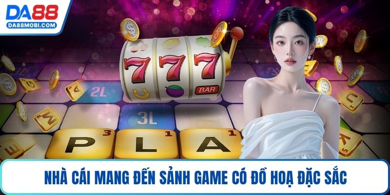 Nhà cái mang đến sảnh game có đồ hoạ đặc sắc